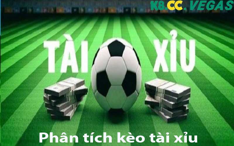 Phân tích kèo tài xỉu