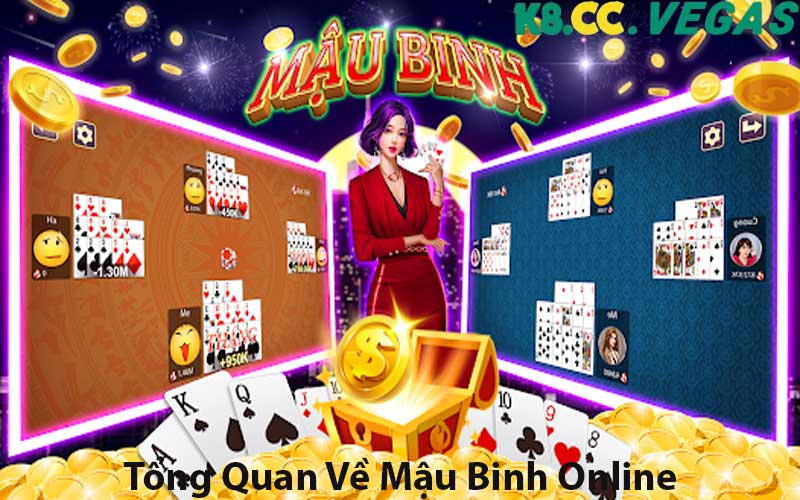 Tổng Quan Về Mậu Binh Online