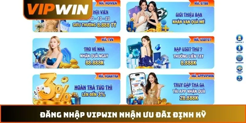 Đăng Nhập VIPWIN - Hướng Dẫn Nhận Ngay 8888K Trong 30 Giây 2 Đăng nhập VIPWIN nhận ưu đãi định kỳ