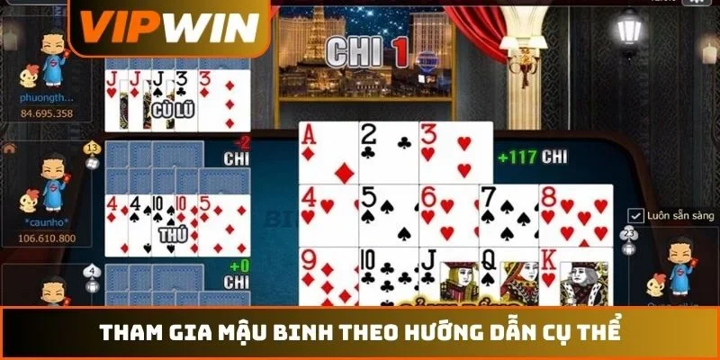 Mậu Binh Xập Xám VIPWIN – Hướng Dẫn Luật Chơi Và Mẹo 2026 3 Tham gia Mậu binh theo hướng dẫn cụ thể